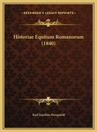 Historiae Equitum Romanorum (1840)