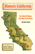 Historic California: It's Colorful Names and How It Got Them