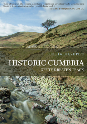 Historic Cumbria: Off the Beaten Track - Pipe, Beth & Steve