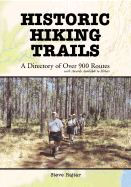 Historic Hiking Trails: A Directory of Over 900 Routes with Awards Available to Hikers