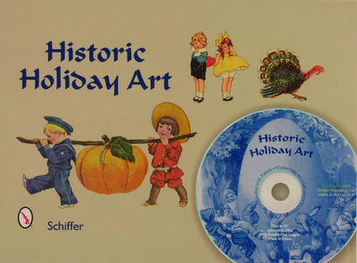 Historic Holiday Art - Skinner, Tina, PhD, and L Martin, Mary