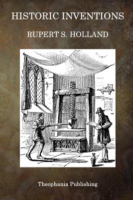 Historic Inventions - Holland, Rupert S