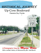 Historic Journey Up Cove Boulevard in Panama City, Florida: Panama City, Florida