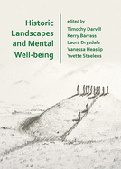 Historic Landscapes and Mental Well-Being