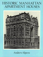 Historic Manhattan Apartment Houses - Alpern, Andrew