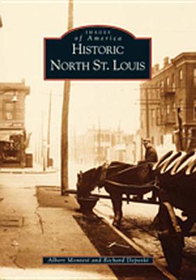 Historic North St. Louis - Montesi, Albert, and Deposki, Richard
