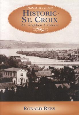 Historic Saint Croix - Rees, Ronald, Professor