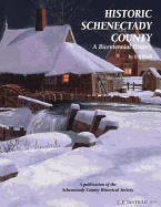 Historic Schenectady County: A Bicentennial History