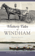 Historic Tales of Windham