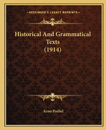 Historical And Grammatical Texts (1914)