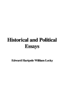 Historical and Political Essays - Lecky, Edward Hartpole William