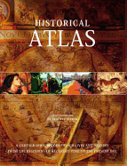 Historical Atlas: A Comprehensive History of the World - Wawro, Geoffrey
