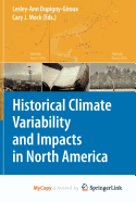 Historical Climate Variability and Impacts in North America