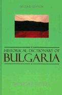 Historical Dictionary of Bulgaria