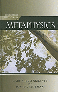 Historical Dictionary of Metaphysics