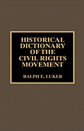Historical Dictionary of the Civil Rights Movement
