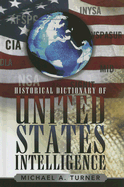 Historical Dictionary of United States Intelligence