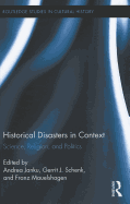 Historical Disasters in Context: Science, Religion, and Politics