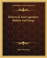 Historical & Legendary Ballads & Songs