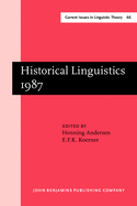 Historical Linguistics 1987: Papers from the 8th International Conference on Historical Linguistics, Lille, August 30-September 4, 1987