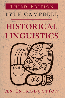 Historical Linguistics: An Introduction - Campbell, Lyle