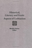 Historical, Literary, and Erotic Aspects of Lesbianism