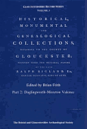 Historical, Monumental, and Genealogical Collections Relative to the County of Gloucester