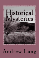 Historical Mysteries
