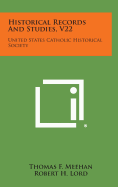 Historical Records and Studies, V22: United States Catholic Historical Society