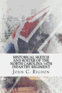 Historical Sketch and Roster of the North Carolina 54th Infantry Regiment