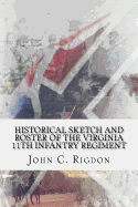 Historical Sketch and Roster of the Virginia 11th Infantry Regiment