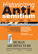 Historicizing Anti-Semitism (Proceedings of the International Conference on "The Post-September 11 New Ethnic/Racial Configurations in Europe and the United States: The Case of Anti-Semitism," Maison des Sciences de l'Homme, Paris, June 29-30, 2007)