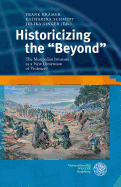 Historicizing the 'Beyond': The Mongolian Invasion as a New Dimension of Violence?