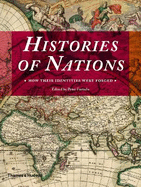 Histories of Nations: How Their Identities Were Forged