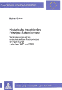 Historische Aspekte Des Prinzips Sehen Lernen?: Veraenderungen Eines Entscheidenden Fachprinzips Im Fach Kunst Zwischen 1865 Und 1905