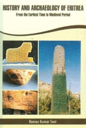 History and Archeology of Eritrea: From Early Times to the Medieval Period