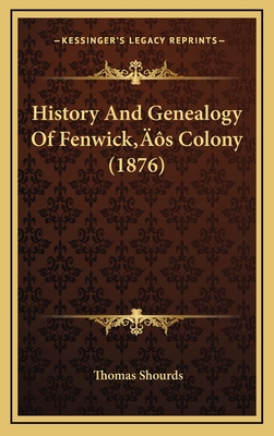 History and Genealogy of Fenwick's Colony (1876) - Shourds, Thomas