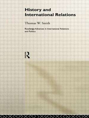 History and International Relations - Smith, Thomas W