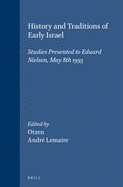 History and Traditions of Early Israel: Studies Presented to Eduard Nielsen, May 8th 1993