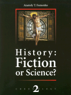 History Fiction or Science: Chronology 2