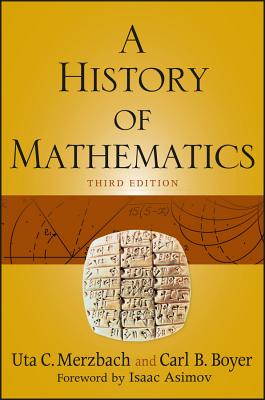 History Mathematics 3e - Boyer, Carl B, and Merzbach, Uta C