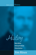 History: Narration, Interpretation, Orientation