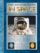 History News: In Space - Johnstone, Michael, M.D.