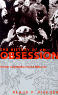 History of an Obsession