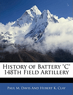 History of Battery C 148th Field Artillery