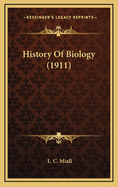 History of Biology (1911)