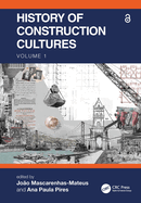 History of Construction Cultures Volume 1: Proceedings of the 7th International Congress on Construction History (7icch 2021), July 12-16, 2021, Lisbon, Portugal