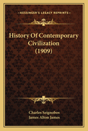 History of Contemporary Civilization (1909)