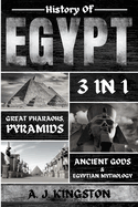 History of Egypt: Great Pharaohs, Pyramids, Ancient Gods & Egyptian Mythology