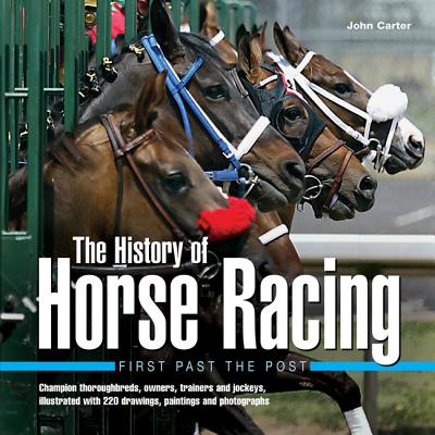 History of Horse Racing - Carter John